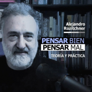 Pensar Bien Pensar Mal